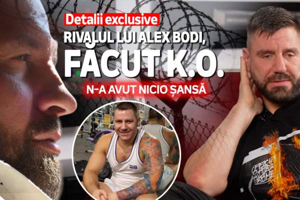 Rivalul lui Alex Bodi, făcut K.O. | N-a avut nicio șansă | Detalii exclusive
