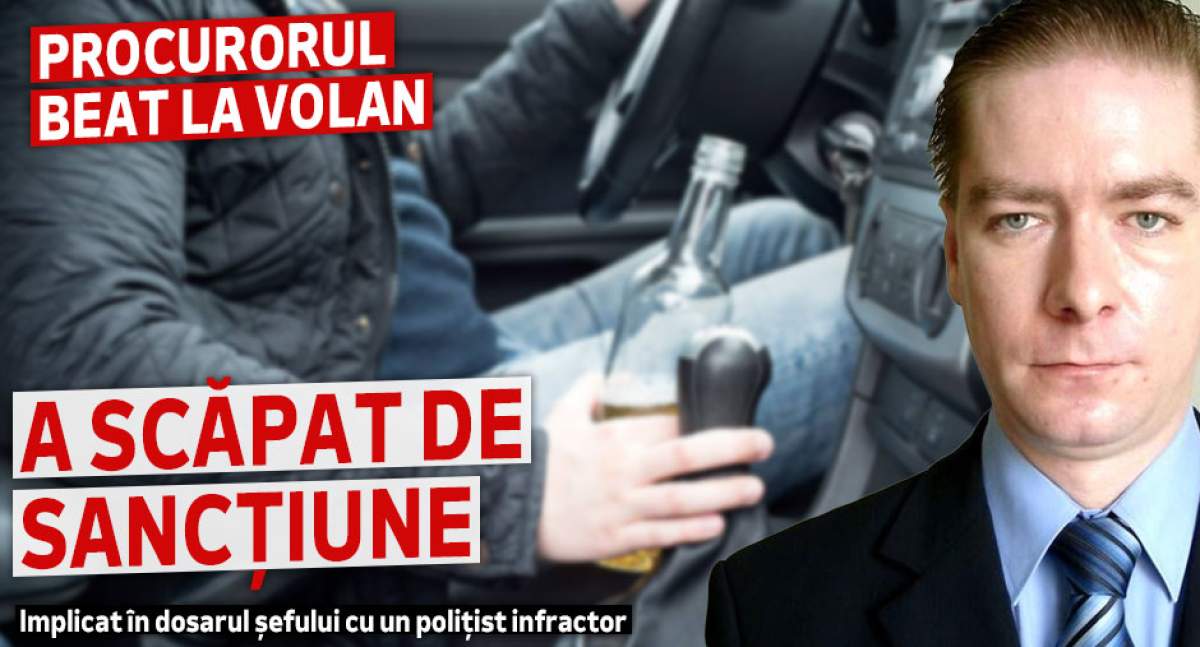 Procurorul beat la volan a scăpat de sancțiune | Implicat în dosarul șefului cu un polițist infractor