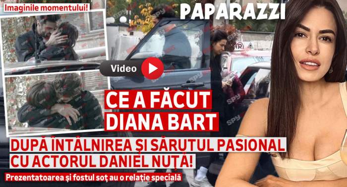 Imaginile momentului! Ce a făcut Diana Bart după întâlnirea şi sărutul pasional cu actorul Daniel Nuţă! Prezentatoarea şi fostul soţ au o relaţie specială