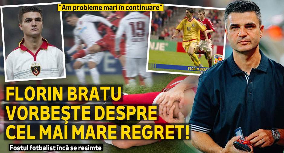Florin Bratu, despre cel mai mare regret! Fostul fotbalist încă se resimte: "Am probleme mari în continuare"