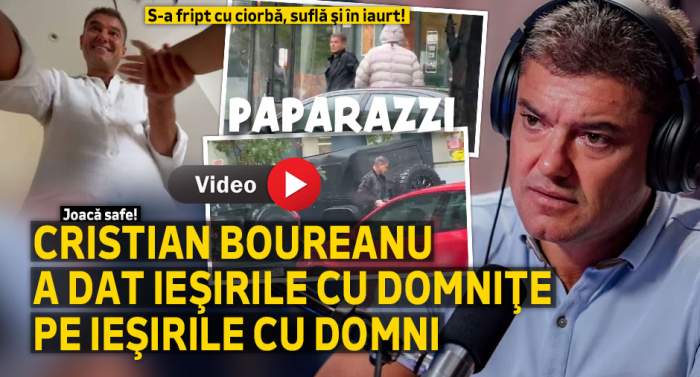 S-a fript cu ciorbă, suflă şi în iaurt! Cristian Boureanu a dat ieşirile cu domniţe pe ieşirile cu domni. Joacă safe! | PAPARAZZI