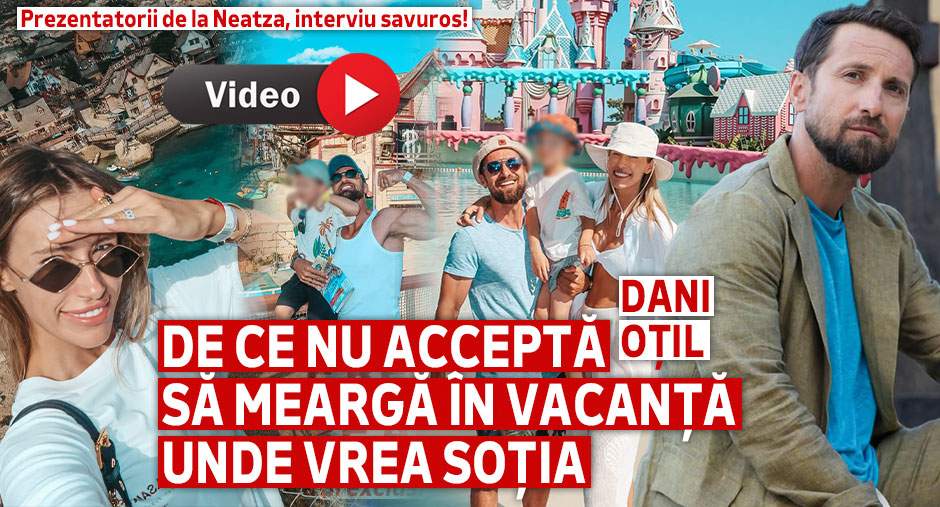 Prezentatorii de la Neatza, interviu savuros! De ce nu acceptă Dani Oțil să meargă în vacanță unde vrea soția | VIDEO