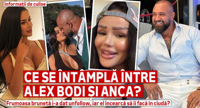 Ce se întâmplă între Alex Bodi și Anca? Frumoasa brunetă i-a dat unfollow, iar el încearcă să îi facă în ciudă?