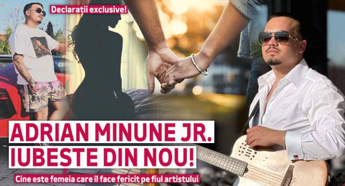 Adrian Minune Jr. iubește din nou! Cine este femeia care îl face fericit pe fiul artistului. Declarații exclusive!