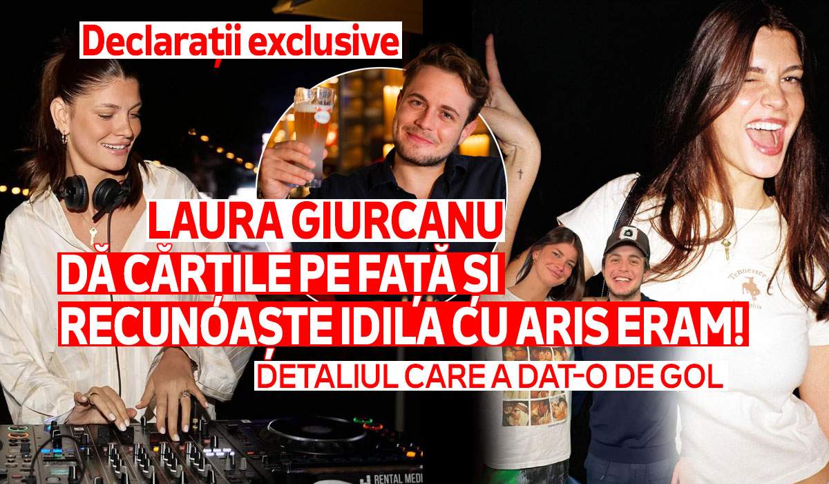 Laura Giurcanu dă cărțile pe față și recunoaște idila cu Aris Eram! Detaliul care a dat-o de gol. Declarații exclusive | VIDEO