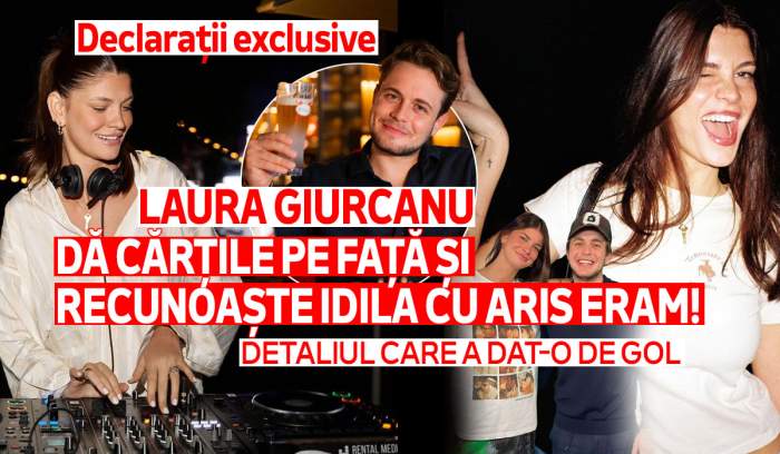 Laura Giurcanu dă cărțile pe față și recunoaște idila cu Aris Eram! Detaliul care a dat-o de gol. Declarații exclusive | VIDEO