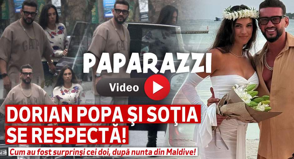 Dorian Popa şi soţia se respectă! Cum au fost surprinşi cei doi, după nunta din Maldive! 