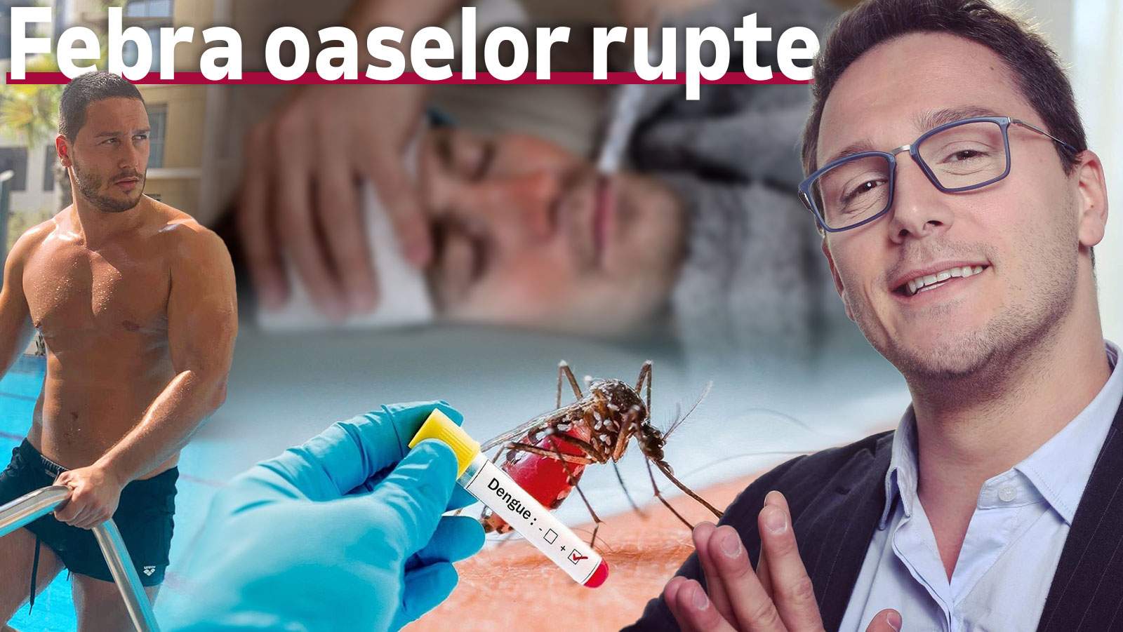 Andrei Jilavu, clipe de coșmar după ce a fost infectat cu virusul dengue! Declarații exclusive despre starea lui de sănătate