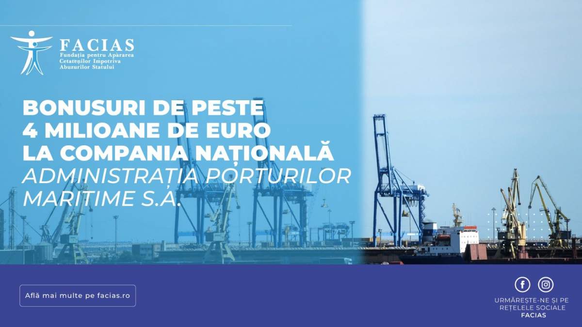 FACIAS: Bonusuri de peste 4 milioane de euro la Compania Națională „Administrația Porturilor Maritime” S.A.