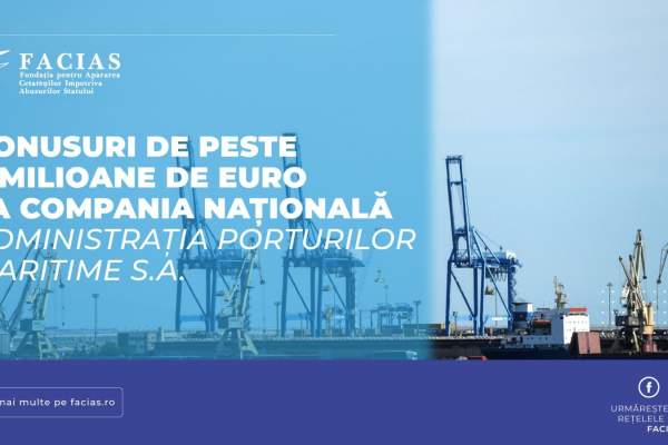FACIAS: Bonusuri de peste 4 milioane de euro la Compania Națională „Administrația Porturilor Maritime” S.A.