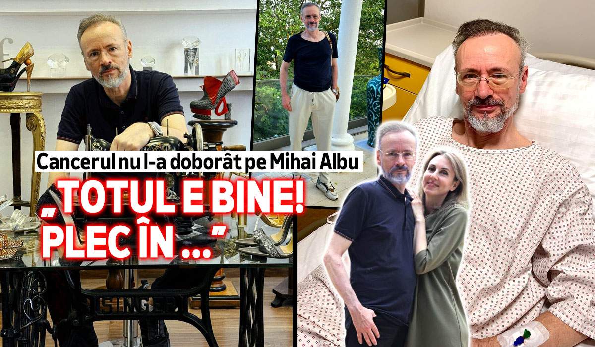 Cancerul nu l-a doborat pe Mihai Albu: “Totul e bine! Plec în ...”