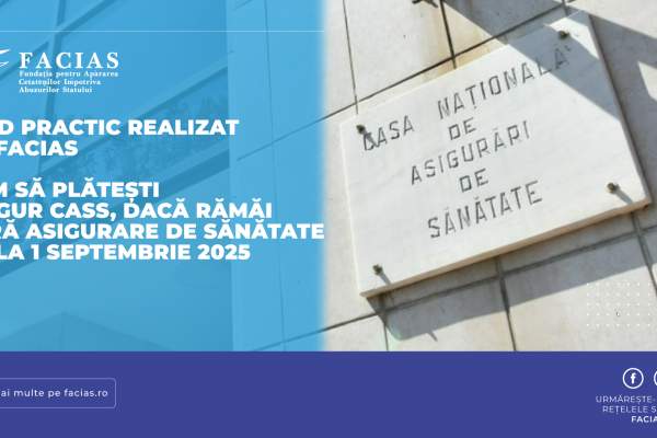 Din 1 septembrie, dacă ai fost co-asigurat, îți plătești singur CASS-ul. FACIAS îți arată ce ai de făcut