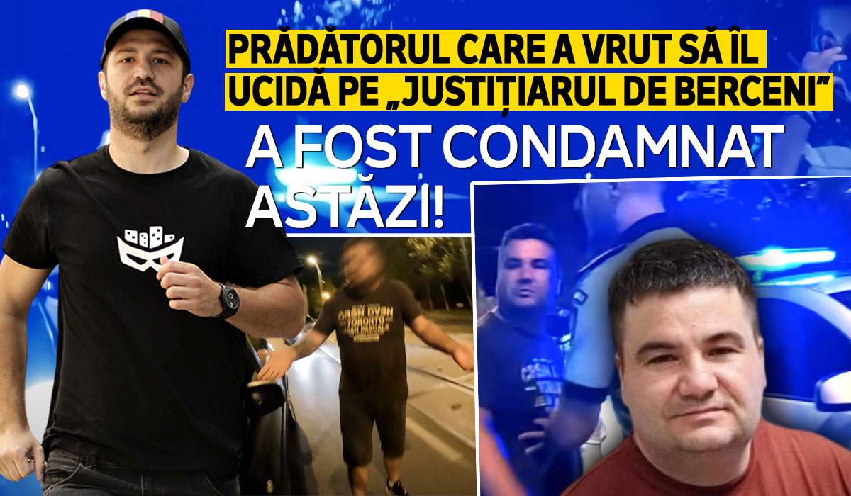 Prădătorul care a vrut să îl ucidă pe „Justițiarul de Berceni” a fost condamnat astăzi!