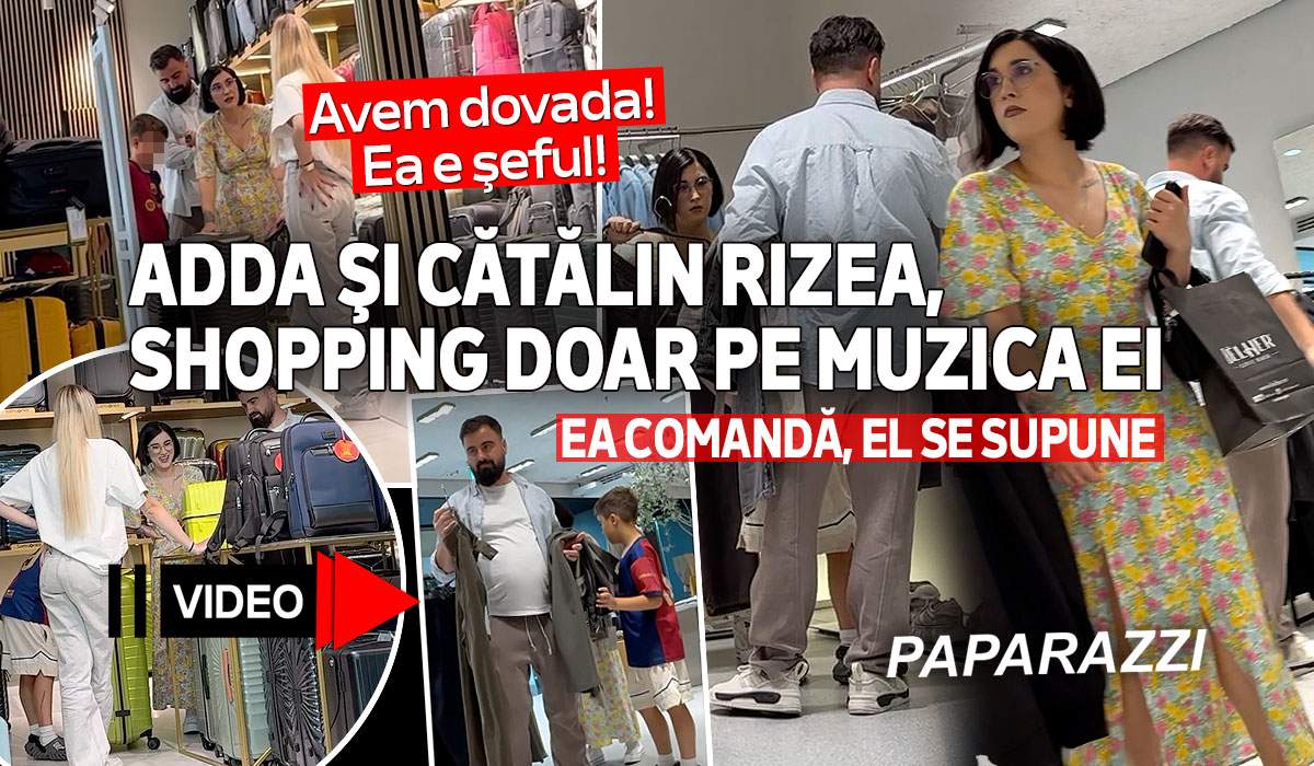 Avem dovada! Ea e șeful! Adda și Cătălin Rizea, shopping doar pe muzica ei! Ea comandă, el se supune | PAPARAZZI