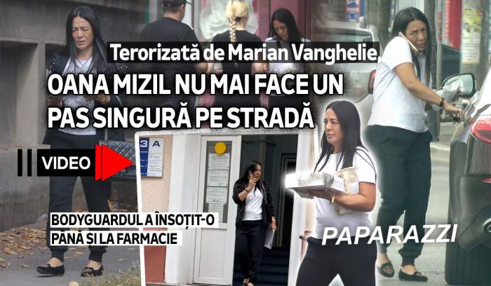 Terorizată de Marian Vanghelie, Oana Mizil nu mai face un pas singură pe stradă! Bodyguardul a însoțit-o până și la farmacie | PAPARAZZI