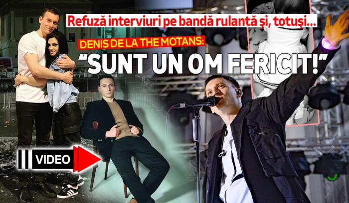 Refuză interviuri pe bandă rulantă şi, totuşi… Denis de la The Motans: “Sunt un om fericit!”