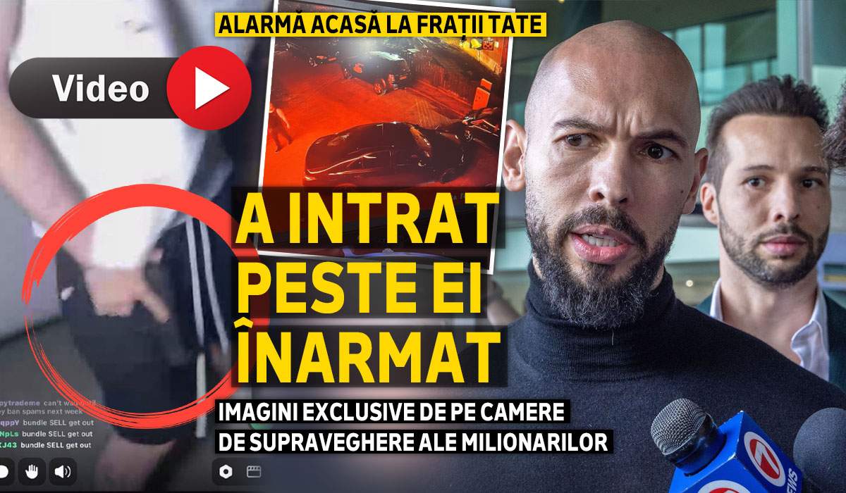 Un bărbat înarmat a intrat în locuința fraților Tate! Totul a filmat de camere! S-a sunat la 112 și paznicii au intervenit | FOTO