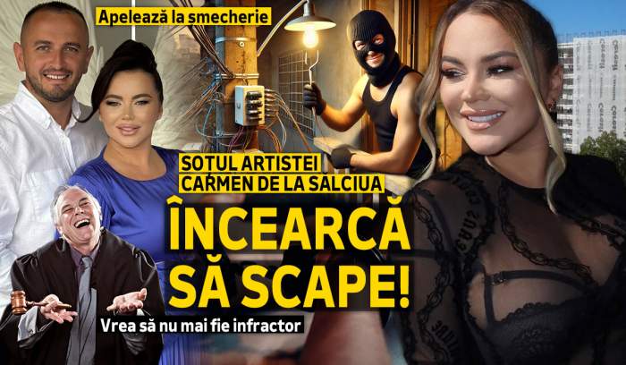 Apelează la șmecherie | Soțul artistei Carmen de la Sălciua încearcă să scape! Vrea să nu mai fie infractor