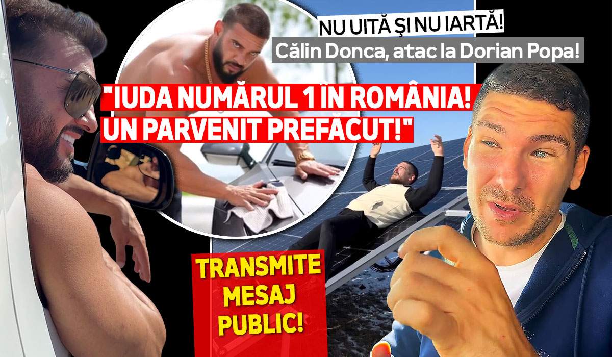 Călin Donca, atac la Dorian Popa! Afaceristul nu iartă și nu uită: „M-a durut”