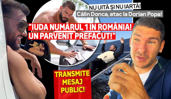 Călin Donca, atac la Dorian Popa! Afaceristul nu iartă și nu uită: „M-a durut”