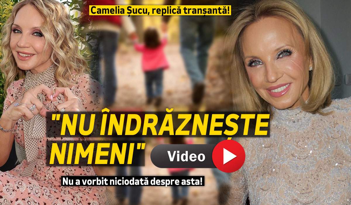 Nu a vorbit niciodată despre asta! Camelia Șucu, replică tranșantă: "Nu îndrăznește nimeni"