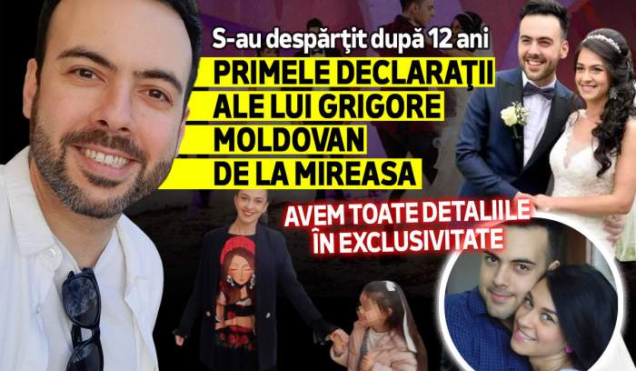 S-au despărţit după 12 ani! Primele declaraţii ale lui Grigore Moldovan de la Mireasă pentru fiul meu. Avem toate detaliile în exclusivitate