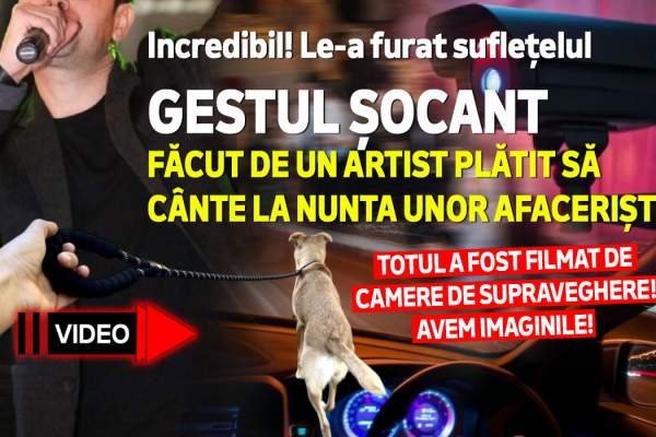 VIDEO EXCLUSIV | Gestul șocant făcut de un artist plătit să cânte la nunta unor afaceriști | Le-a furat suflețelul