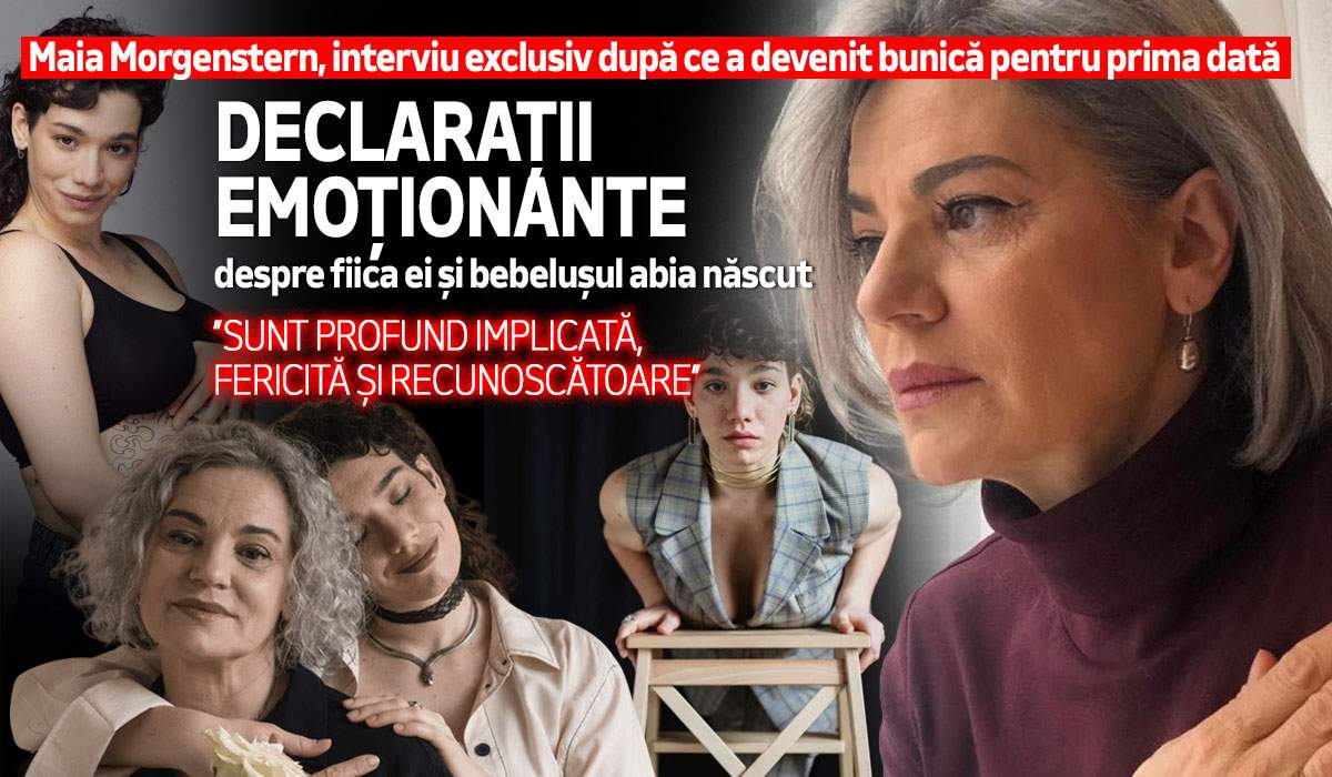 Maia Morgenstern, interviu exclusiv după ce a devenit bunică pentru prima dată Declarații emoționante despre fiica ei și bebelușul abia născut: ”Sunt profund implicată, fericită și recunoscătoare”