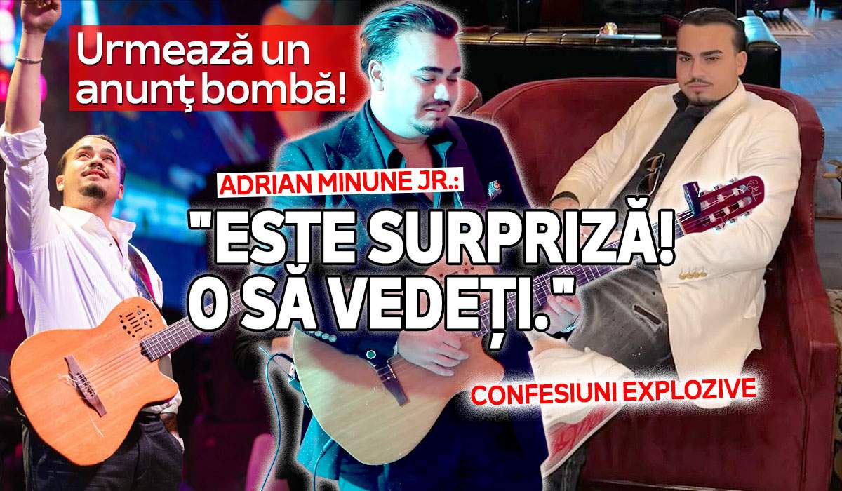 Urmează un anunţ bombă! Adrian Minune Jr.: "Este surpriză! O să vedeți." Confesiuni explozive