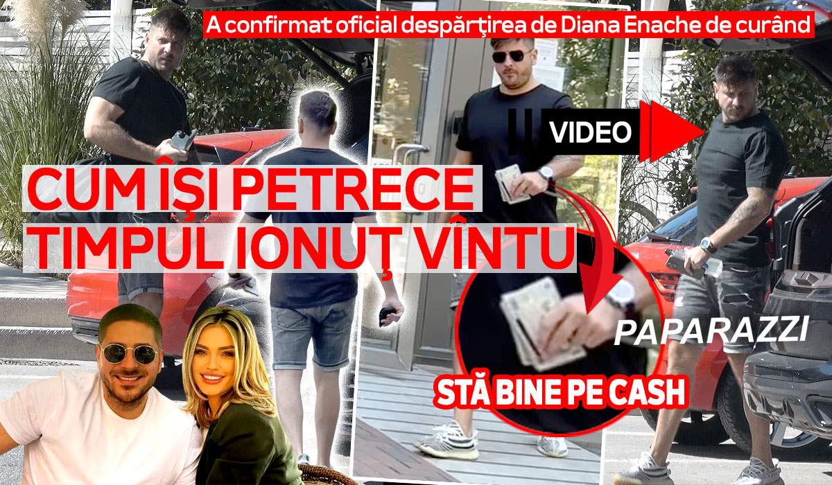A confirmat oficial despărţirea de Diana Enache de curând! Cum îşi petrece timpul Ionuţ Vîntu! Stă bine pe cash
