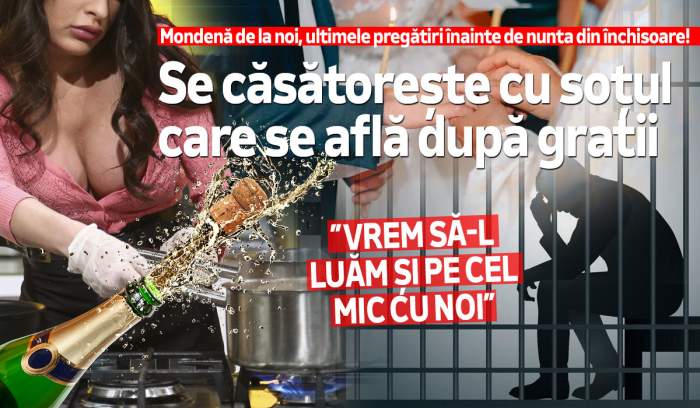 Mondenă de la noi, ultimele pregătiri înainte de nunta din închisoare! Se căsătorește cu soțul care se află după gratii: ”Vrem să-l luăm și pe cel mic cu noi”