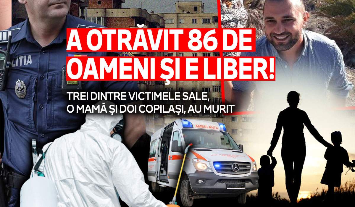 A otrăvit 86 de oameni şi e liber! Trei dintre victimele sale, o mamă şi doi copilaşi, au murit