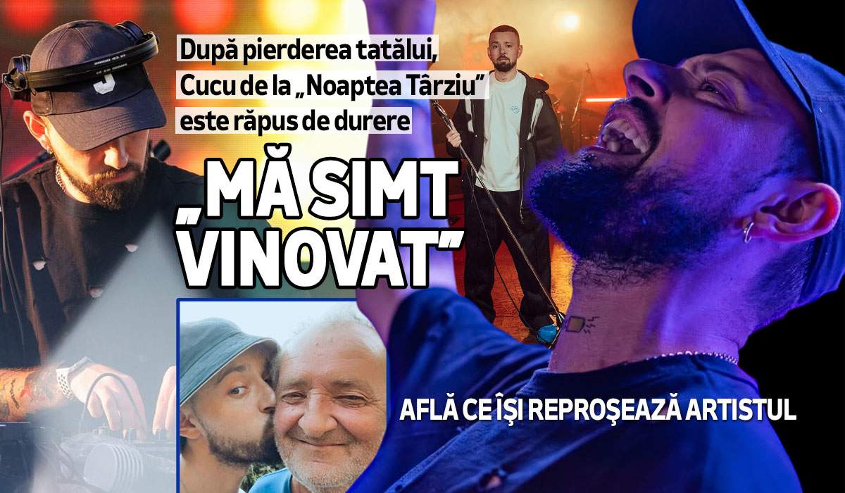 După pierderea tatălui, Cucu de la „Noaptea Târziu” este răpus de durere. „Mă simt vinovat”. Află ce își reproșează artistul