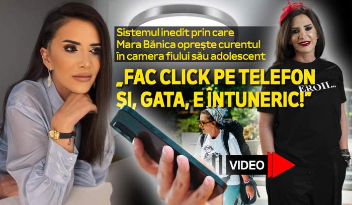 Sistemul inedit prin care Mara Bănica opreşte curentul în camera fiului său adolescent: „Fac click pe telefon şi, gata, e întuneric"!