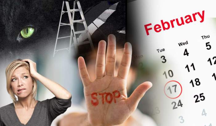 Ce nu ai voie să faci pe 17 februarie și de ce! Îți poate aduce ghinion!