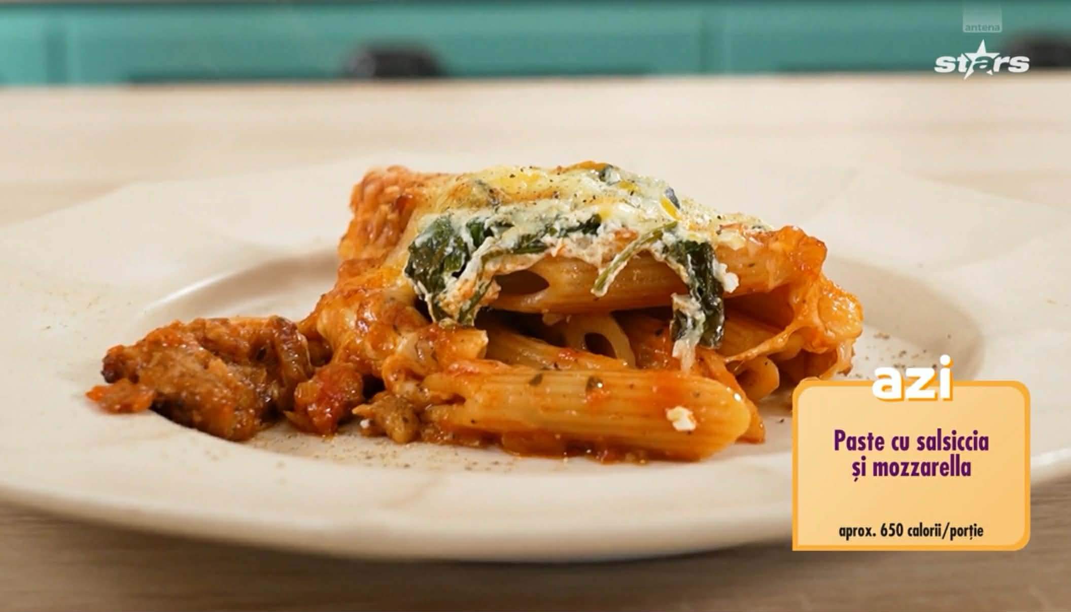 Paste cu salsiccia și mozzarella după rețeta lui Chef Horia Manea de la Meniu de vedetă