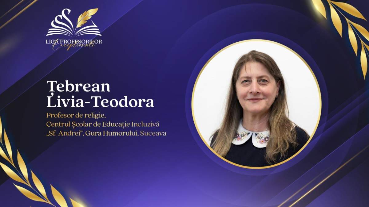 Povestea profesoarei din județul Suceava care schimbă destinele unor copii cu cerințe educaționale speciale. Livia Țebrean, finalistă în campania „Liga Profesorilor Excepționali”