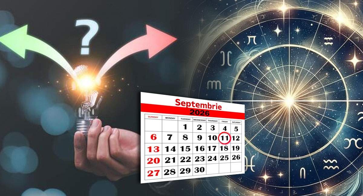 Horoscop 11 septembrie 2026. Zodia care ia o decizie radicală. Se pregătește o schimbare importantă în viața acestor native